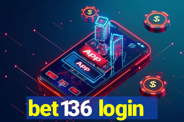 bet136 login